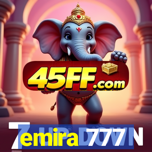 emira 777